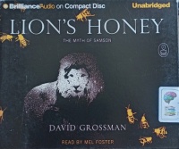 Lion's Honey written by David Grossman performed by Mel Foster on Audio CD (Unabridged)